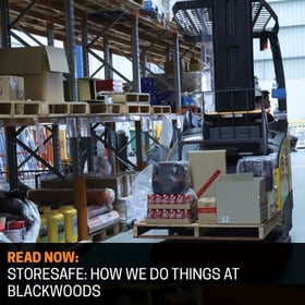 READ NOW: StoreSAFE: How we do things at Blackwoods